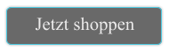 Jetzt shoppen